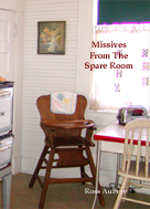 Missives From The Spare Room by Ross Aubrey
