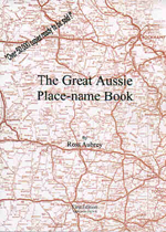 The Great Aussie Placename Book by Ross Aubrey