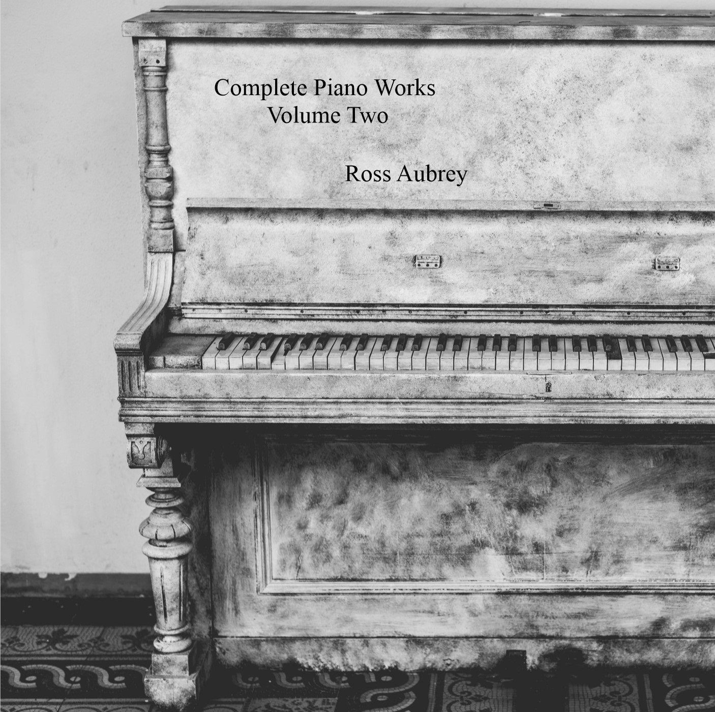 Complete Piano Works (Volume Two)