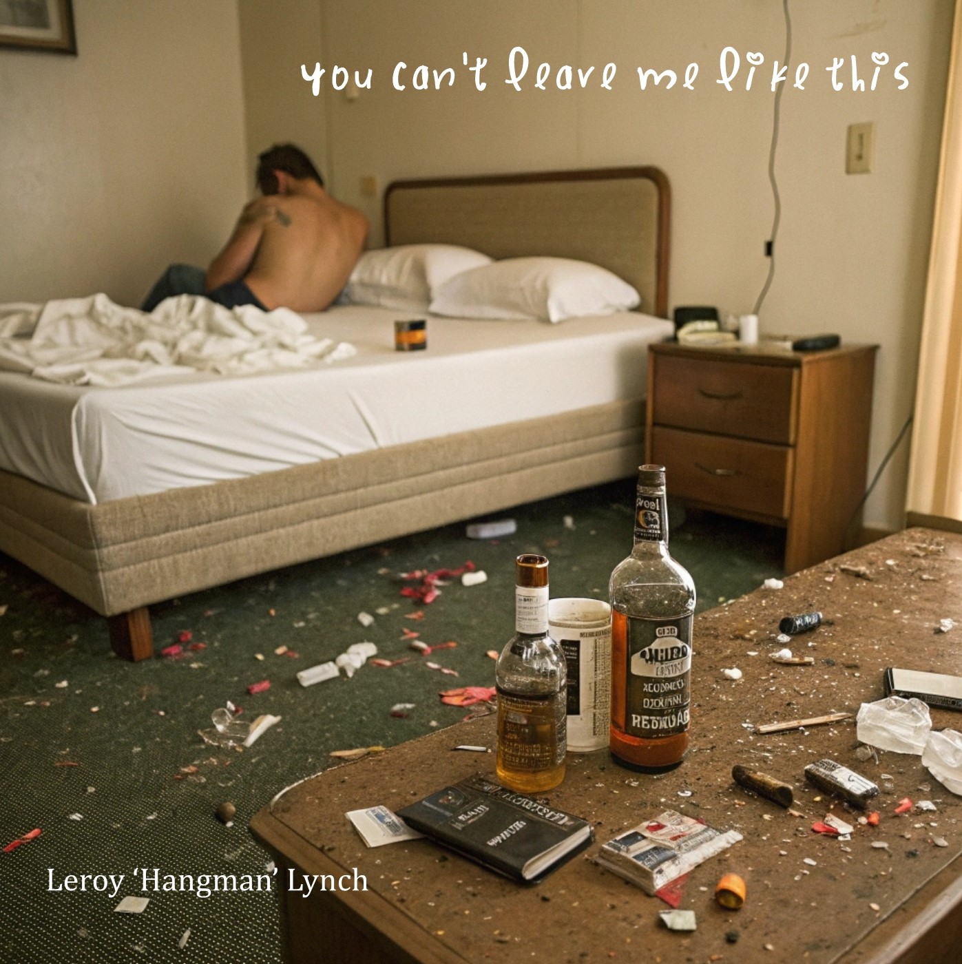 You Can’t Leave Me Like This